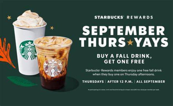 Starbucks Offers Buy One Fall Drink, Get One Free Every Thursday In The